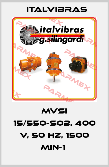 MVSI 15/550-S02, 400 V, 50 Hz, 1500 min-1  Italvibras