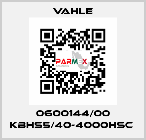 0600144/00 KBHS5/40-4000HSC  Vahle