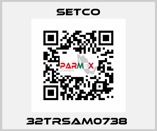 32TRSAM0738  SETCO