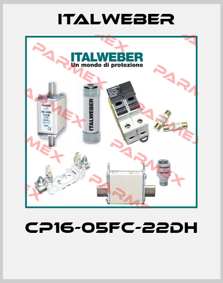 CP16-05FC-22DH  Italweber