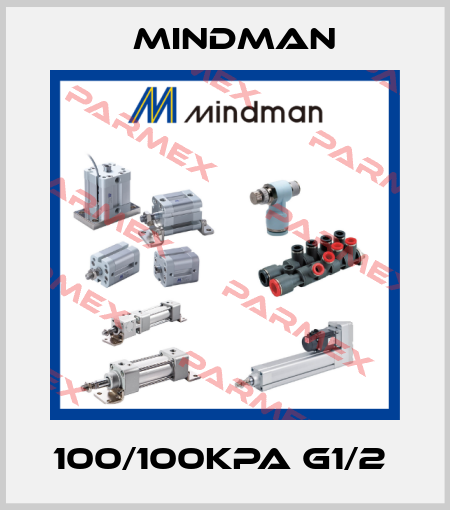 100/100kPA G1/2  Mindman
