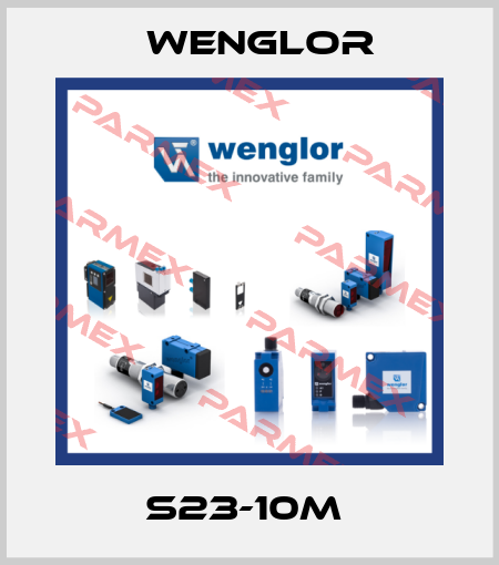 S23-10M  Wenglor