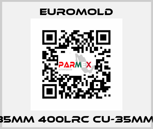 35MM 400LRC CU-35MM  EUROMOLD