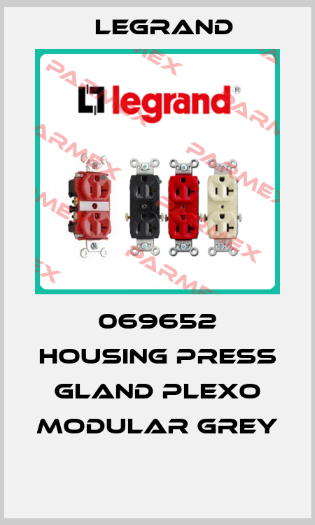 069652 HOUSING PRESS GLAND PLEXO MODULAR GREY  Legrand