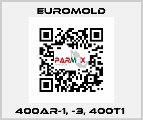 400AR-1, -3, 400T1  EUROMOLD