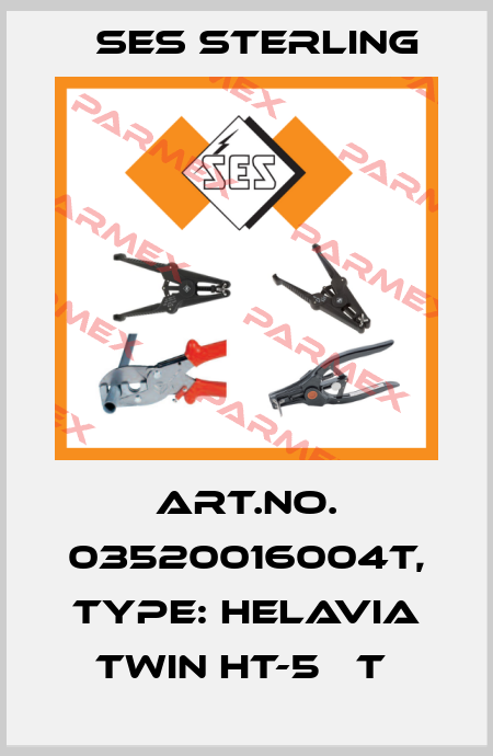 Art.No. 03520016004T, Type: Helavia Twin HT-5   T  Ses Sterling