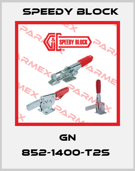 GN 852-1400-T2S  Speedy Block