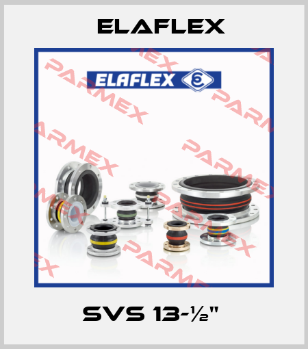 SVS 13-½"  Elaflex