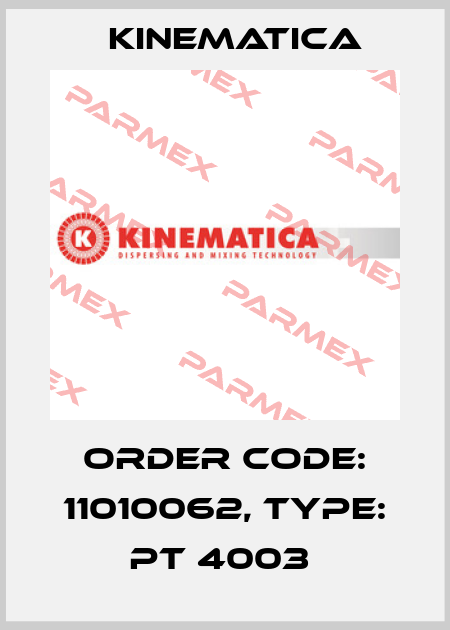 Order Code: 11010062, Type: PT 4003  Kinematica