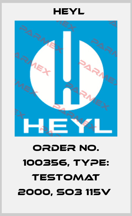 Order No. 100356, Type: Testomat 2000, SO3 115V  Heyl