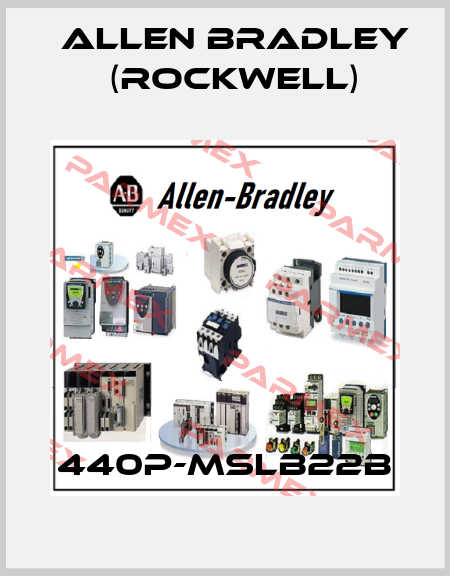440P-MSLB22B Allen Bradley (Rockwell)