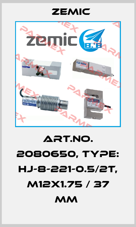 Art.No. 2080650, Type: HJ-8-221-0.5/2t, M12x1.75 / 37 mm  ZEMIC