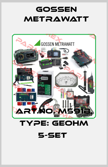 Art.No. M591B, Type: GEOHM 5-Set  Gossen Metrawatt