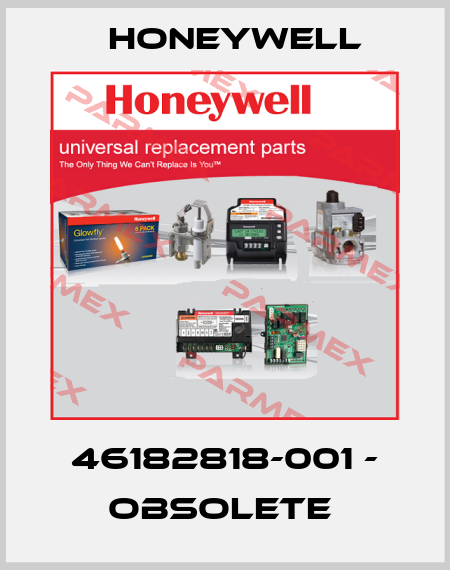 46182818-001 - OBSOLETE  Honeywell