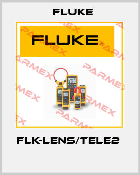 FLK-LENS/TELE2   Fluke