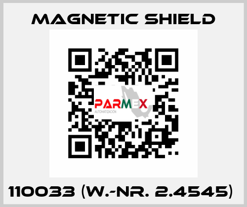 110033 (W.-Nr. 2.4545)  Magnetic Shield