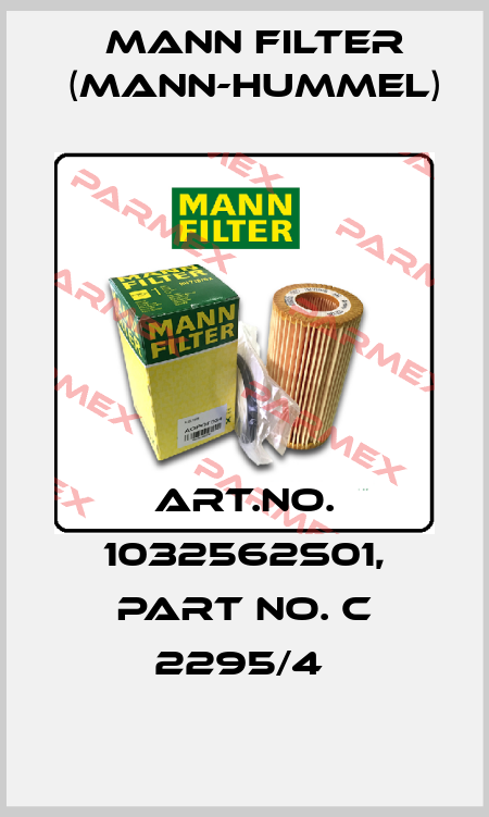 Art.No. 1032562S01, Part No. C 2295/4  Mann Filter (Mann-Hummel)