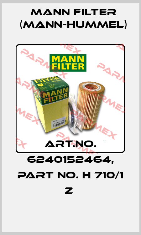 Art.No. 6240152464, Part No. H 710/1 z  Mann Filter (Mann-Hummel)