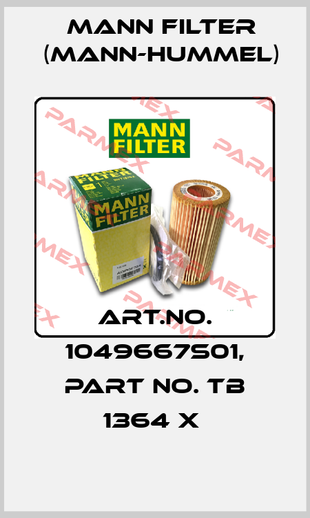 Art.No. 1049667S01, Part No. TB 1364 x  Mann Filter (Mann-Hummel)