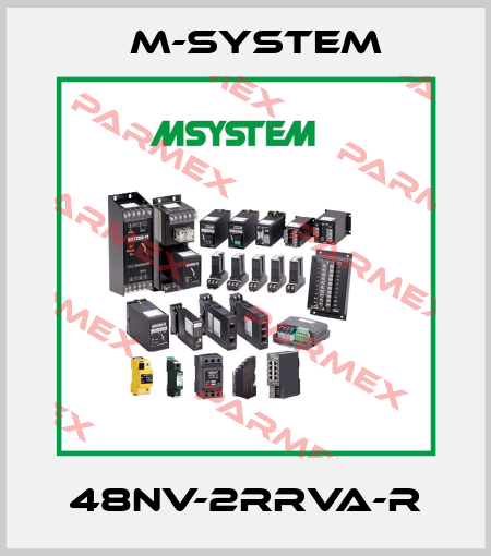 48NV-2RRVA-R M-SYSTEM