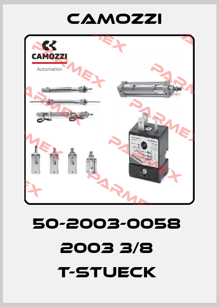 50-2003-0058  2003 3/8  T-STUECK  Camozzi
