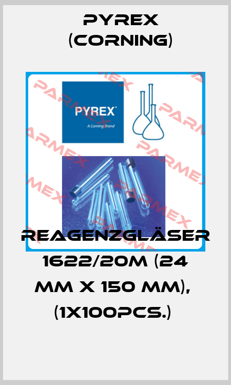 Reagenzgläser 1622/20M (24 mm x 150 mm),  (1x100pcs.)  Pyrex (Corning)