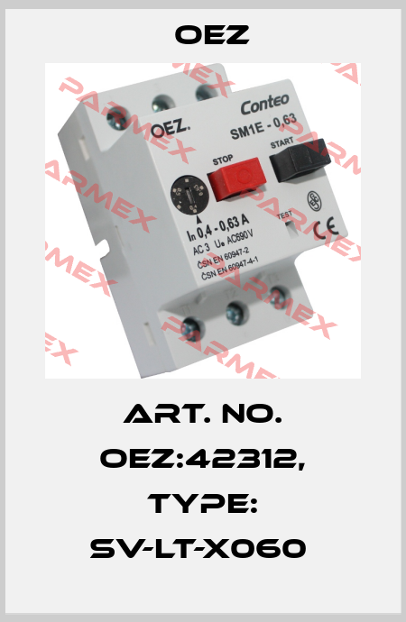 Art. No. OEZ:42312, Type: SV-LT-X060  OEZ