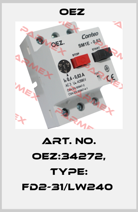 Art. No. OEZ:34272, Type: FD2-31/LW240  OEZ