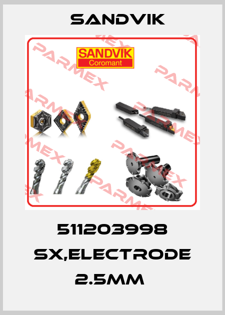511203998 SX,ELECTRODE 2.5MM  Sandvik