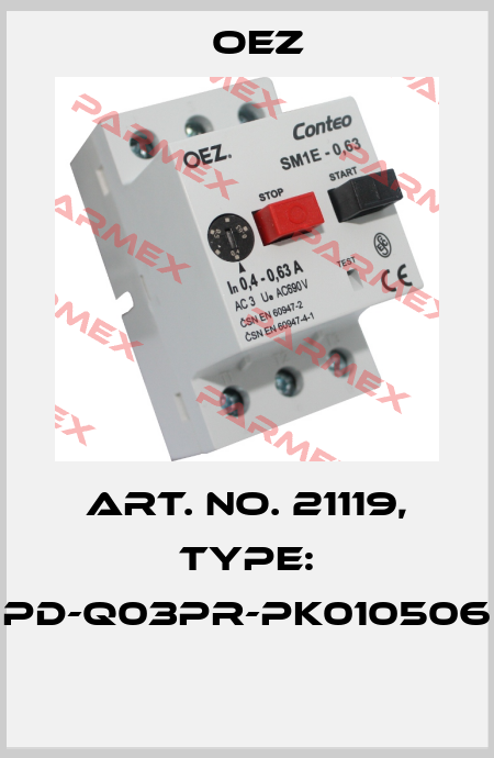 Art. No. 21119, Type: PD-Q03PR-PK010506  OEZ