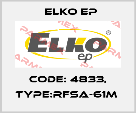 Code: 4833, Type:RFSA-61M  Elko EP