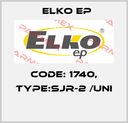 Code: 1740, Type:SJR-2 /UNI  Elko EP