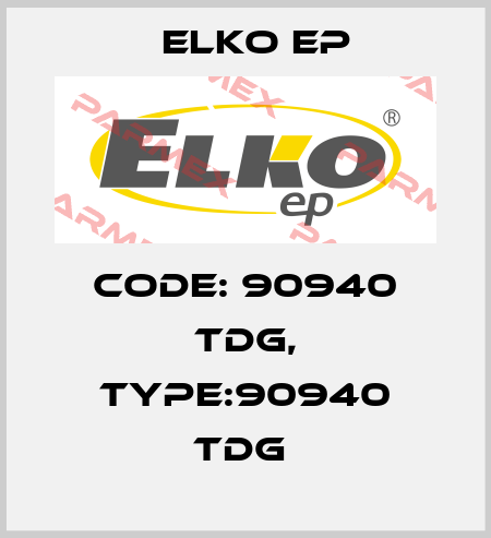 Code: 90940 TDG, Type:90940 TDG  Elko EP