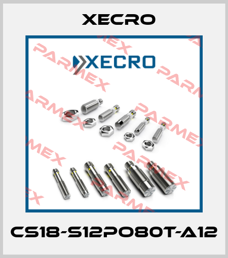 CS18-S12PO80T-A12 Xecro