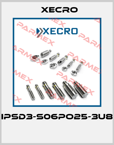 IPSD3-S06PO25-3U8  Xecro