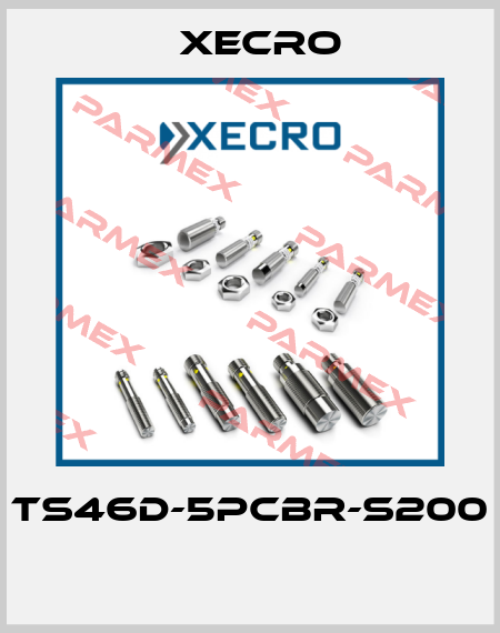 TS46D-5PCBR-S200  Xecro