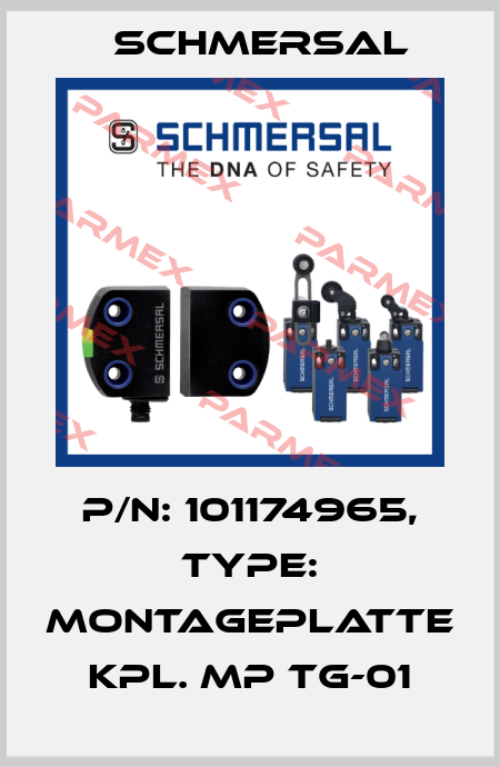p/n: 101174965, Type: MONTAGEPLATTE KPL. MP TG-01 Schmersal