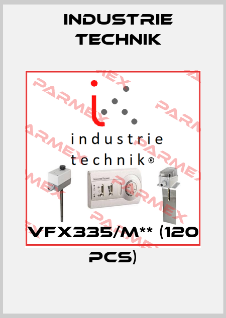VFX335/M** (120 pcs) Industrie Technik