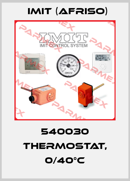 540030 THERMOSTAT, 0/40°C IMIT (Afriso)