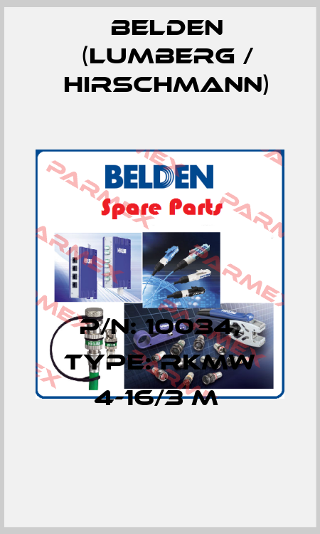 P/N: 10034, Type: RKMW 4-16/3 M  Belden (Lumberg / Hirschmann)