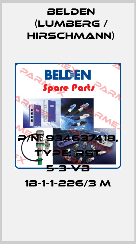 P/N: 934637418, Type: RST 5-3-VB 1B-1-1-226/3 M Belden (Lumberg / Hirschmann)