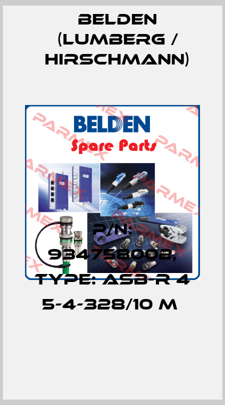 P/N: 934758002, Type: ASB-R 4 5-4-328/10 M  Belden (Lumberg / Hirschmann)