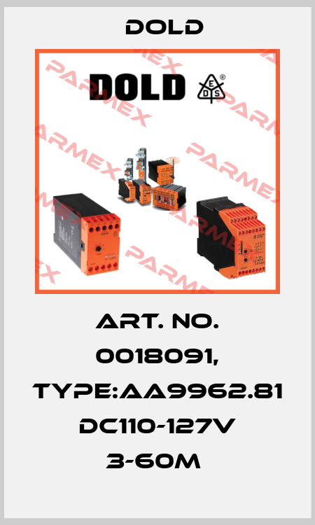 Art. No. 0018091, Type:AA9962.81 DC110-127V 3-60M  Dold