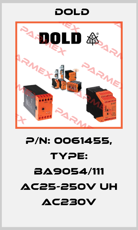 p/n: 0061455, Type: BA9054/111 AC25-250V UH AC230V Dold