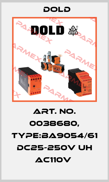 Art. No. 0038680, Type:BA9054/61 DC25-250V UH AC110V  Dold