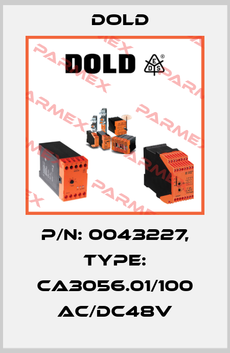 p/n: 0043227, Type: CA3056.01/100 AC/DC48V Dold