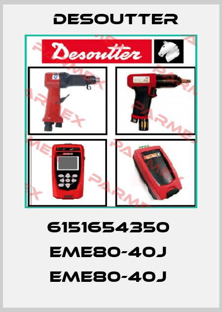 6151654350  EME80-40J  EME80-40J  Desoutter