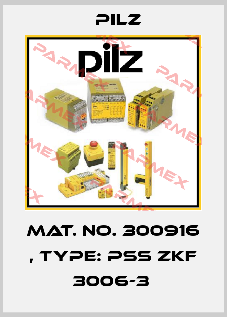Mat. No. 300916 , Type: PSS ZKF 3006-3  Pilz