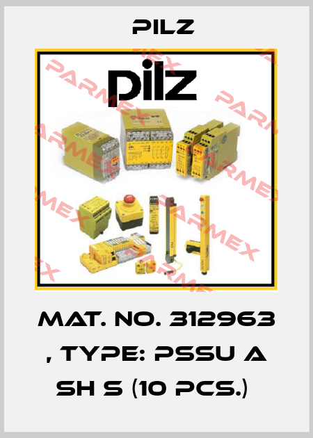 Mat. No. 312963 , Type: PSSu A SH S (10 pcs.)  Pilz