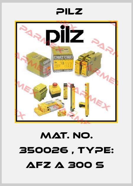 Mat. No. 350026 , Type: AFZ A 300 s  Pilz
